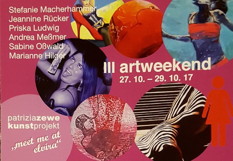 Jeannine Rücker, patriziazewe kunstprojekt  met me at elvira  artweekend III  27.10.17 bis 29.10.17  "female sexyness"   Ausstellung der Künstlerinnengruppe females
