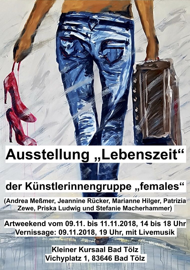 Jeannine Rücker, "Lebenszeit" Artweekend Ausstellung der Künstlerinnengruppe females, Kleiner Kursaal, 83646 Bad Tölz, 09.11.2018 bis 11.11.2018